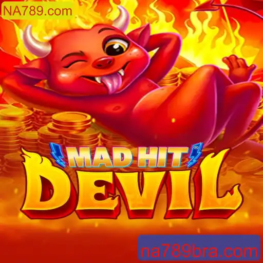 Conheça o MadHitDevil: A Nova Sensação dos Jogos Online na NA789.com